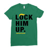 Lock Him Up Ladies Fitted T-Shirt