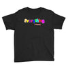 everything i need Youth Tee