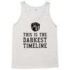 this is the darkest timeline Tank Top