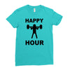 happy hour Ladies Fitted T-Shirt