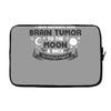 I Love Someone with Brain Tumor to The Moon and Back to Infinity and B Laptop sleeve