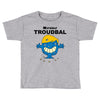 monsieur troudbal Toddler T-shirt