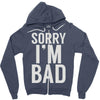 sorry i'm bad (2) Zipper Hoodie