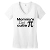 mommy's little cutie Women's V-Neck T-Shirt