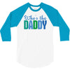 who's the daddy christmas 3/4 Sleeve Shirt