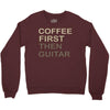coffee then guitar Crewneck Sweatshirt