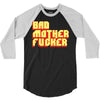 bad mother fucker 3/4 Sleeve Shirt