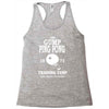 ping pong camp Racerback Tank