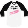 never mind the bulldogs 3/4 Sleeve Shirt