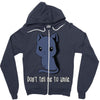 don't tell me to smile Zipper Hoodie