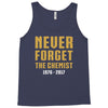Never Forget The Chemist Tank Top