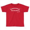 always lead by bad example Toddler T-shirt