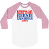 kicking ass taking voters bernie sanders for president 2016 3/4 Sleeve Shirt