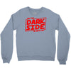 may the dark side be with you Crewneck Sweatshirt