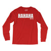 hahaha fu%k you Long Sleeve Shirts