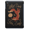 what does the fox say iPad Mini
