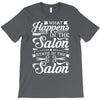 what happens in the salon T-Shirt