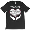 heart of a teacher. if you think my hands are full, you should see my T-Shirt