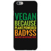 vegan because plant powered badiss was not an offical title iPhone 6/6s Case