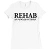 funny t shirt rehab is for quitters rude tee offensive shirt Ladies Fitted T-Shirt
