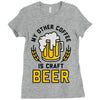 my other coffee is craft beer Ladies Fitted T-Shirt