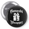 gangsta wrapper Pin-back button