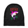 Sister Shark -Shark Do Do Do Baby Beanies