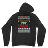 Santa Only Comes Once A Year Pop Is Always Here To Cheer Unisex Hoodie