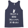 not a nerd Tank Top