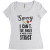 sorry i can't the angel of music is very strict Women's Triblend Scoop T-shirt