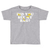 Did You See My Bag Toddler T-shirt