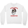 dirty santa champion Crewneck Sweatshirt