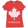canada eh team Ladies Fitted T-Shirt