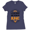 Legends are born in June Ladies Fitted T-Shirt