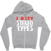 i defy stereotypes Zipper Hoodie