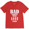 bad choices make good stories V-Neck Tee