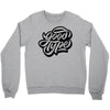 good type Crewneck Sweatshirt