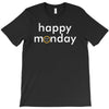 happy monday T-Shirt