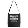 being a teacher is easy Adjustable Strap Totes