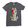 you can't save the world alone Ladies Fitted T-Shirt