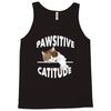 pawsitive catitude Tank Top