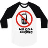 no cell phones 3/4 Sleeve Shirt