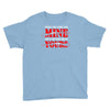 when you come for mine, you'd better bring yours Youth Tee