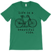 life is a beautiful ride T-Shirt
