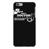 are you a doctor 'cause you just cured my erectile dysfunction iPhone 6 Plus/6s Plus Case