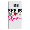 she is my bestie Samsung Galaxy S7