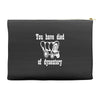 you have died of dysentery Accessory Pouches