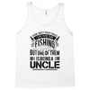 There Aren't  Many Things I Love More Than Fishing Tank Top