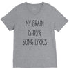 my brain is 85% song lyrics V-Neck Tee