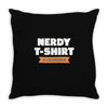 nerdy shirt Throw Pillow